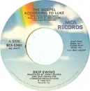 7inch Vinyl Single - Skip Ewing - The Gospel According To Luke