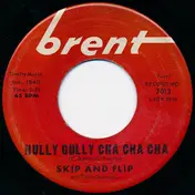 Skip and Flip - Hully Gully Cha Cha Cha