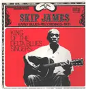 LP - Skip James - King Of The Delta Blues Singers - Early Blues Recordings 1931