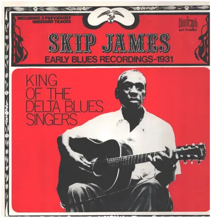 Skip James - King Of The Delta Blues Singers - Early Blues Recordings 1931