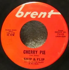 Flip - Cherry Pie / (I'll Quit) Cryin' Over You