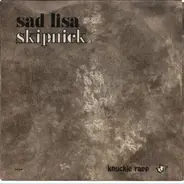 Skipnick - Sad Lisa b/w Marriage Blues