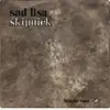 7inch Vinyl Single - Skipnick - Sad Lisa b/w Marriage Blues