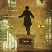 Skipper Wise - Walking On A Wire