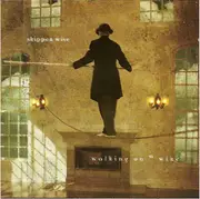 CD - Skipper Wise - Walking On A Wire