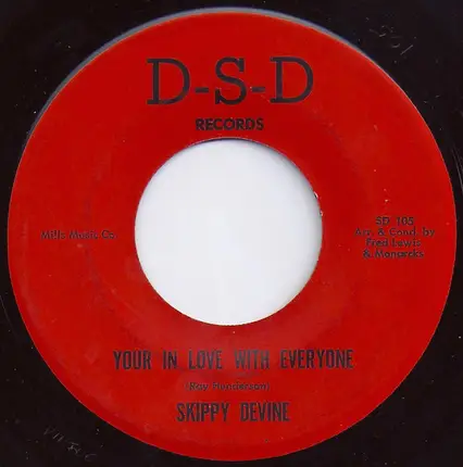 Skippy Devine - Your In Love With Everyone / Am I Wasting My Time On You