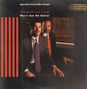 12inch Vinyl Single - Skipworth & Turner - Won't Get No Better