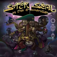 Skratchy Seal - Super Seal In The 4th Dimension