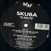 Skuba - Fly Robin Fly
