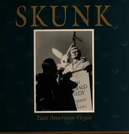 Skunk - Last American Virgin