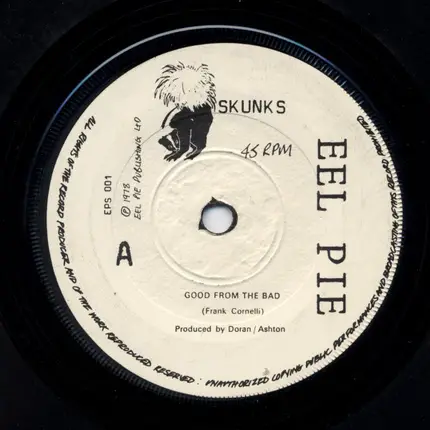 Skunks - Good From The Bad