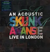 Skunk Anansie - An Acoustic Skunk Anansie - Live In London