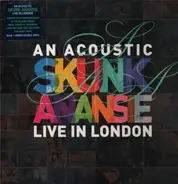 Skunk Anansie - An Acoustic Skunk Anansie - Live In London