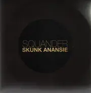 Skunk Anansie - SQUANDER