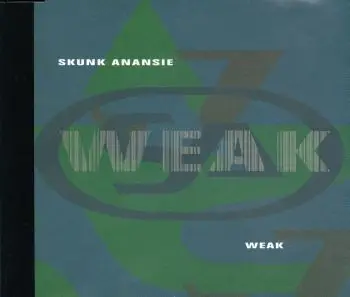 Skunk Anansie - Weak