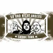 Skunk Funk - So Und Nicht Anders