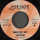 7inch Vinyl Single - Skurow - Makes My Day