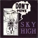 7inch Vinyl Single - Sky High - Don't Move