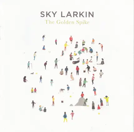 Sky Larkin - The Golden Spike
