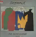 LP - Skywalk - The Bohemians