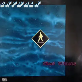 Skywalk - Silent Witness