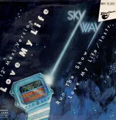 Skyway - Love my Live
