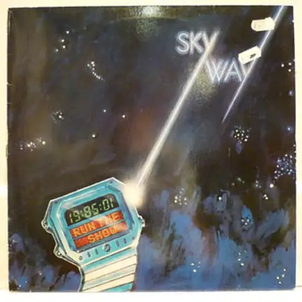 Skyway - Run The Show