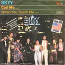 7inch Vinyl Single - Skyy - Call Me