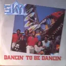 7inch Vinyl Single - Skyy - Dancin' To Be Dancin'