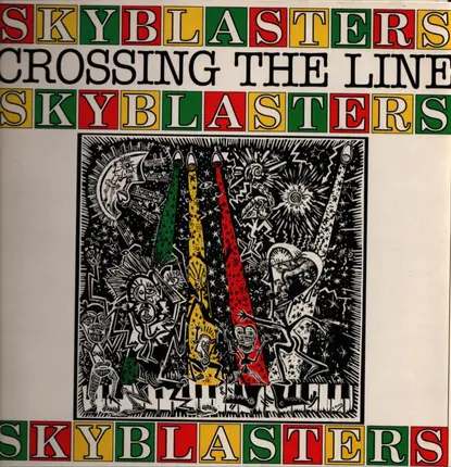 Skyblasters - Crossing The Line