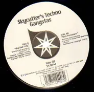 Skycutter's Techno Gangstas - Big Bad City, Unit Pressure