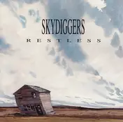 Skydiggers - Restless