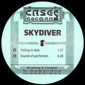 Skydiver - Falling In Dub / Sound Of Perfection