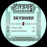 Skydiver - Falling In Dub / Sound Of Perfection