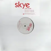12inch Vinyl Single - Skye - Love Show