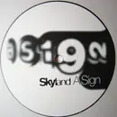 12'' - Skyland - A Sign