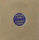 12'' - Skylab vs Dom. T. - Exotika Remix