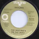 7inch Vinyl Single - Skylark - The Writing's On The Wall
