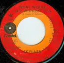 7inch Vinyl Single - Skylark - What Would I Do Without You
