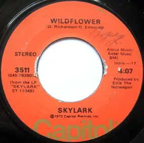 Skylark - Wildflower / The Writing's On The Wall