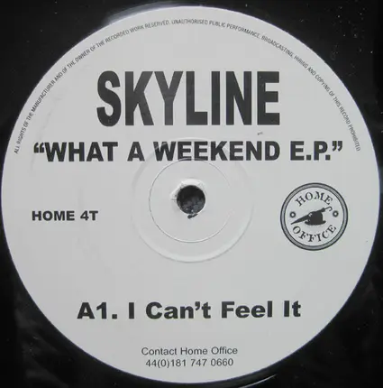 Skyline - What A Weekend E.P.