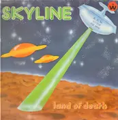 Skyline - Land Of Death