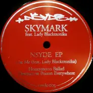 Skymark Feat. The Lady Blacktronika - Nsyde Ep
