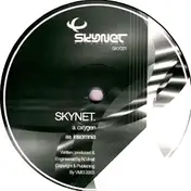 Skynet - Oxygen / Insomnia