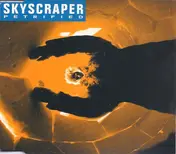 Skyscraper - Petrified