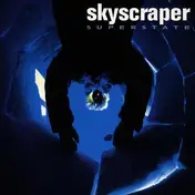 Skyscraper - Superstate