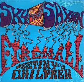 Sky Sunlight Saxon / Fire Wall - Destiny's Children