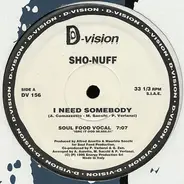 Sho-nuff - I Need Somebody