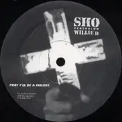 Sho - Pray I'll Be A Failure