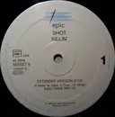 12'' - Shot - Killin'